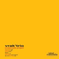Los sorteos de Tomajazz: Vrak'Trio Crossroads project - 37 avril / Piccola Orchestra Gagarin Platos combinados