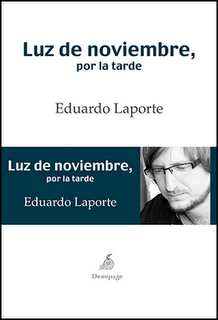 Luz de noviembre, de Eduardo Laporte