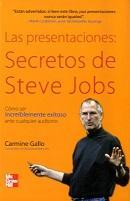 LAS PRESENTACIONES: SECRETOS DE STEVE JOBS cómo ser increíblemente exitoso ante cualquier auditorio