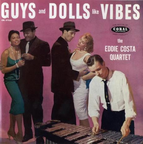 Guys Eddie Costa – Guys and Dolls Like Vibes