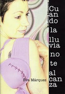 Cuando la lluvia no te alcanza, de Eva Márquez
