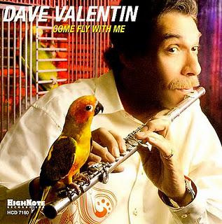 Dave Valentin - Come Fly With Me