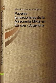 Papeles fundacionales de la Masonería Mixta en Europa y Argentina