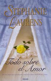 Todo sobre el amor, Stephanie Laurens