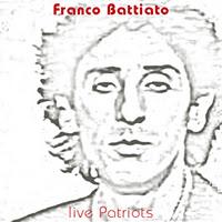 FRANCO BATTIATO - LIVE PATRIOTS