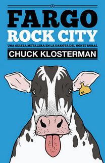 Fargo Rock City, de Chuck Klosterman