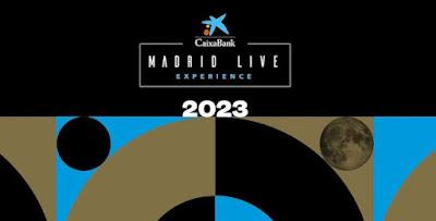 MADRID LIVE EXPERIENCE 2023