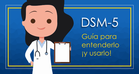 ¿Qué es el DSM-5? la guía definitiva