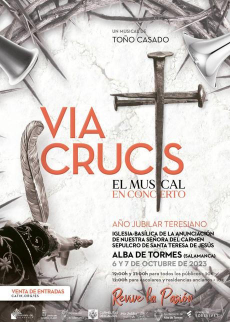 «Via Crucis». El Musical en concierto, con textos teresianos