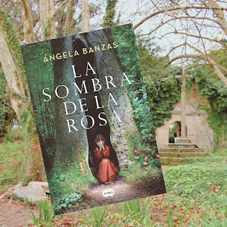 La sombra de la rosa (Ángela Banzas)
