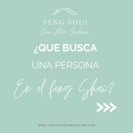 Que buscan en Feng Shui
