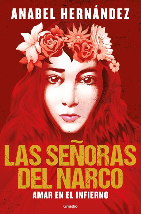 Llega el esperado nuevo libro de Anabel Hernández