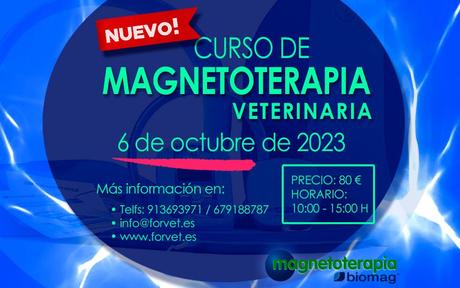 El 6 de octubre, en Madrid, BIOMAG presenta su nuevo curso de magnetoterapia veterinaria