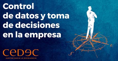 La consultoría CEDEC ofrece una guía gratuita que ayudará a los empresarios a tomar mejores decisiones