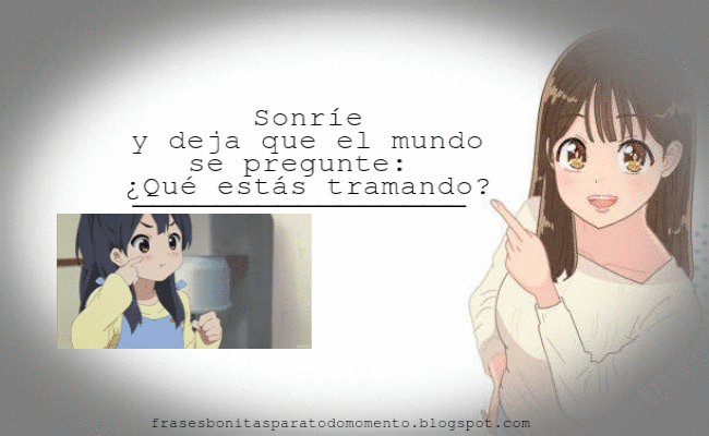 Hoy les dejo esta frase bonita  de cómo aprender a sonreir.  Espero les guste.