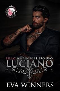Reseña #982 - Luciano, Eva Winners (Bellas & Mafiosos #01)