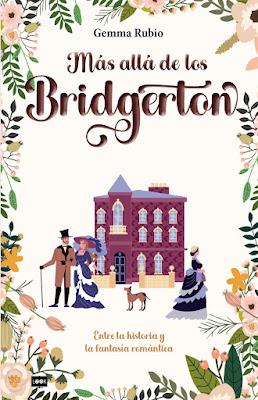 Reseña | Más allá de los Bridgerton, Gemma Rubio