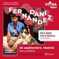 Concierto de Dani Fernández en La Riviera dentro de la gira Vibra Mahou