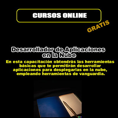 Desarrollador de Aplicaciones en la Nube Desarrollador de Aplicaciones en la Nube