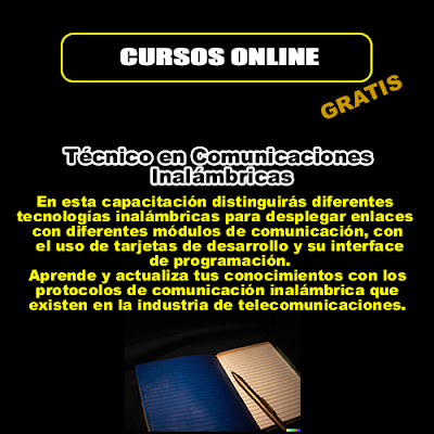 Técnico en Comunicaciones Inalámbricas Técnico en Comunicaciones Inalámbricas