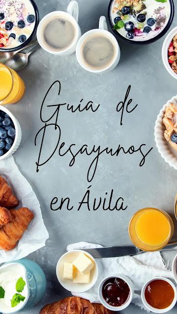 Donde Desayunar en Ávila: Guía Completa