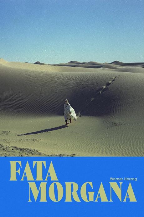 La Mirada Única de Werner Herzog en La Mirada Única de Werner Herzog en «Fata Morgana»