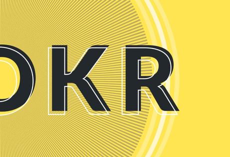 Qué son las OKR´s y cómo pueden ayudar a tu PYME. Qué son las OKR´s y cómo pueden ayudar a tu PYME.