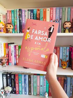 Reseña: Farsa de amor a la española de Elena Armas