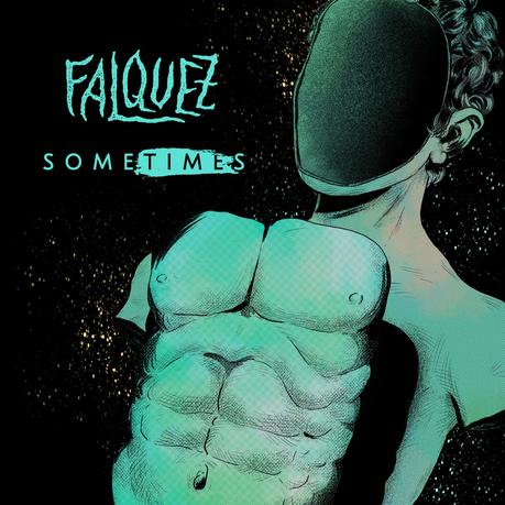 Falquez - Sometimes 7