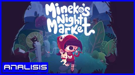 Análisis de Mineko’s Night Market
