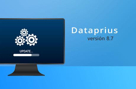 Nueva versión 8.7 de Dataprius