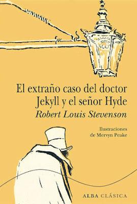 El extraño caso del doctor Jekyll y el señor Hyde - Robert Louis Stevenson