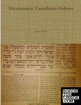 Paya Frank .- Diccionario Castellano - Hebreo
