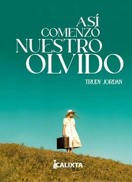 Cubierta de la novela de Trudy Jordan, autora colombiana,  publicada en 2023