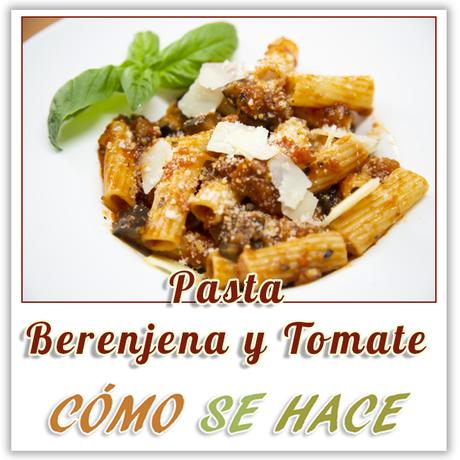 Pasta_con_berenjena_y_tomate