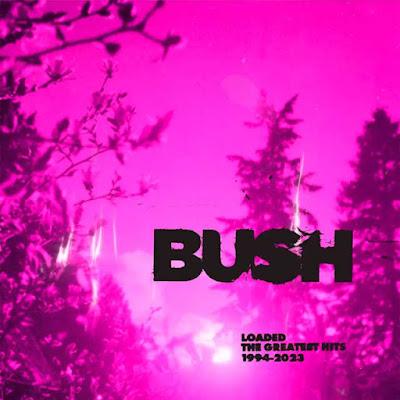 Bush - Nowhere to go but everywhere (2023) Bush - Nowhere to go but everywhere (2023)