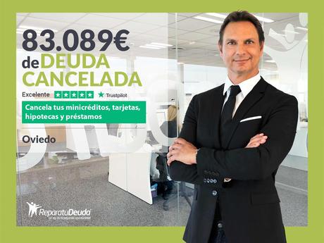 Repara tu Deuda Abogados cancela 83.089 ? en Oviedo (Asturias) con la Ley de Segunda Oportunidad
