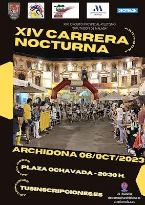 XIV Carrera Urbana Nocturna de Archidona XIV Carrera Urbana Nocturna de Archidona