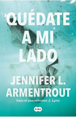 Reseña | Quédate a mi lado, Jennifer L. Armentrout