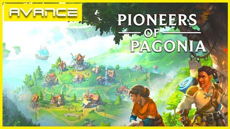 Avance de Pioneers of Pagonia