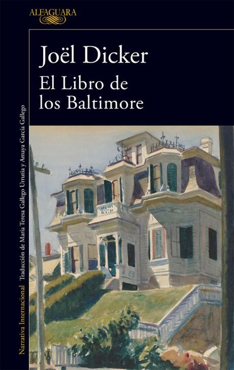 Reseña de «El libro de los Baltimore» de Joël Dicker: la cuenta atrás hacia «El Drama» de los Goldman