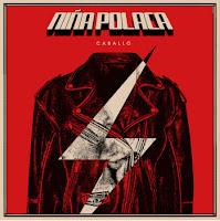 Niña Polaca estrenan Caballo como adelanto de su disco