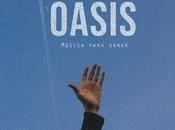 ‘Oasis: Música para sanar’ nuevo disco cantante música indie colombiano Hazael