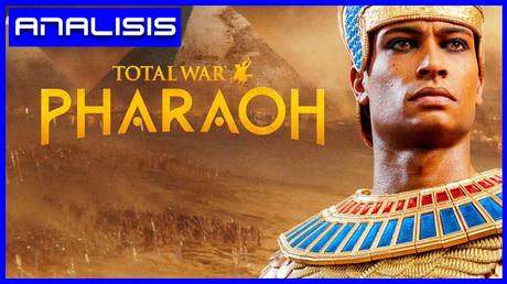 Análisis de Total War Pharaoh