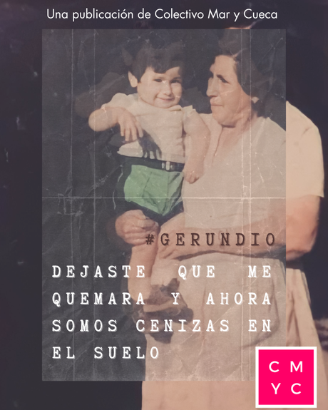 «Dejaste que me quemara y ahora somos cenizas en el suelo»