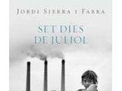 Novedad recomendada: SIETE DÍAS JULIO JORDI SIERRA FABRA