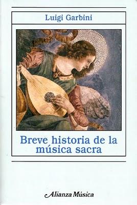 Breve historia de la música sacra de Luigi Garbini en Alianza Música