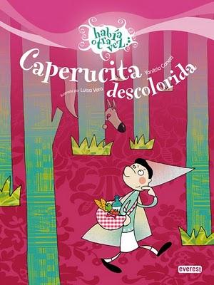 Novedad infantil en Culturamas: 'Caperucita descolorida' de