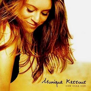 Monique Kessous - Com Essa Cor