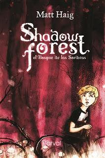 Shadow Forest de Matt Haig